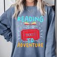 Reading Is A Ticket To Adventure Fun Book Lovers Fun Comfort Colors Sweatshirt Denim