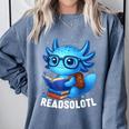Readsolotl Blue Kawaii Axolotl Book Lover Reading Comfort Colors Sweatshirt Denim
