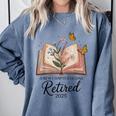 Retired 2025 A New Chapter Begins Retirement Teacher Book Comfort Colors Sweatshirt Denim Retired 2025 A New Chapter Begins Retirement Teacher Book Comfort Colors Sweatshirt Denim