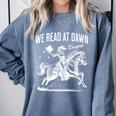 Retro We Read At Dawn Cowgirl Western Librarian Book Lover Comfort Colors Sweatshirt Denim