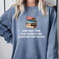 Retro Sometimes I Think I Read Too Much For Book Lover Comfort Colors Sweatshirt Denim Retro Sometimes I Think I Read Too Much For Book Lover Comfort Colors Sweatshirt Denim