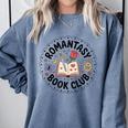 Romantasy Book Club Romance Fantasy Book Lover Tee Comfort Colors Sweatshirt Denim
