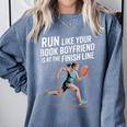Run Like Your Book Boyfriend Is Waiting Runner Reader Comfort Colors Sweatshirt Denim Run Like Your Book Boyfriend Is Waiting Runner Reader Comfort Colors Sweatshirt Denim