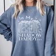 In My Shadow Daddy Era Book Talk Club Lover Girlies Comfort Colors Sweatshirt Denim In My Shadow Daddy Era Book Talk Club Lover Girlies Comfort Colors Sweatshirt Denim