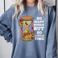 So Many Books But So Little Time Tee For Bookworms Readers Comfort Colors Sweatshirt Denim