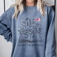 Sorry I'm Booked Book Lover Teachers Librarians Comfort Colors Sweatshirt Denim