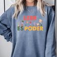 Spanish Reading Book Lover Teacher Maestra Leer Es Poder For Men Women Comfort Colors Sweatshirt Denim