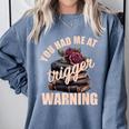 Spicy Books Merch Dark Romance You Had Me At Trigger Warning Comfort Colors Sweatshirt Denim Spicy Books Merch Dark Romance You Had Me At Trigger Warning Comfort Colors Sweatshirt Denim