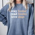 Stay Home Read Books Love Dogs Comfort Colors Sweatshirt Denim Stay Home Read Books Love Dogs Comfort Colors Sweatshirt Denim