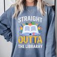 Straight Outta The Library Book Lover Men Women Premium Tri-Blend Comfort Colors Sweatshirt Denim Straight Outta The Library Book Lover Men Women Premium Tri-Blend Comfort Colors Sweatshirt Denim