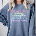 Tell Me A Time In History When It Was Good Guys Banning Book Comfort Colors Sweatshirt Denim