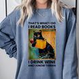 That's What I Do I Read Books I Drink Wine And I Know Things Comfort Colors Sweatshirt Denim