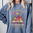 That’s What I Do I Read Books And I Know Things Floral Book Comfort Colors Sweatshirt Denim That’s What I Do I Read Books And I Know Things Floral Book Comfort Colors Sweatshirt Denim