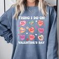 Things I Do On Valentines's Day Book Lover Candy Heart Comfort Colors Sweatshirt Denim