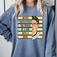 Never Underestimate Girl Read Book Reading Librarian Women Comfort Colors Sweatshirt Denim Never Underestimate Girl Read Book Reading Librarian Women Comfort Colors Sweatshirt Denim