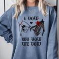 I Vow You Vow We Vow Merch Dark Romance Smutty Book Smutt Comfort Colors Sweatshirt Denim I Vow You Vow We Vow Merch Dark Romance Smutty Book Smutt Comfort Colors Sweatshirt Denim