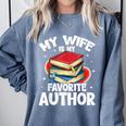 My Wife Is My Favorite Author Book Writer Comfort Colors Sweatshirt Denim