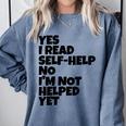Yes I Read Self-Help No I’m Not Helped Yet Book Lover Comfort Colors Sweatshirt Denim Yes I Read Self-Help No I’m Not Helped Yet Book Lover Comfort Colors Sweatshirt Denim