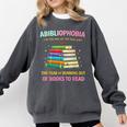Abibliophobia Book Lovers Graphic Comfort Colors Sweatshirt Pepper