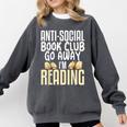 Anti Social Book Club Go Away I'm Reading Comfort Colors Sweatshirt Pepper