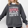 Book & Pajamas Humorous Book Lover Reading Bedtime Comfort Colors Sweatshirt Pepper