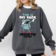 This Is My Book Character Costume Reading Book Lover Comfort Colors Sweatshirt Pepper