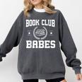 Book Club Babes Comfort Colors Sweatshirt Pepper Book Club Babes Comfort Colors Sweatshirt Pepper