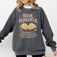 Book Hangover Literature Book Reading Books Reader Comfort Colors Sweatshirt Pepper Book Hangover Literature Book Reading Books Reader Comfort Colors Sweatshirt Pepper