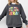 In My Book Keeper Era Librarian School Comfort Colors Sweatshirt Pepper In My Book Keeper Era Librarian School Comfort Colors Sweatshirt Pepper