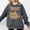 Book And Pajama This Is My Reading Pajama Bedtime Reading Comfort Colors Sweatshirt Pepper Book And Pajama This Is My Reading Pajama Bedtime Reading Comfort Colors Sweatshirt Pepper