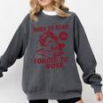 Book Readers Forced To Work Sadness Comfort Colors Sweatshirt Pepper