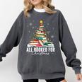 All Booked For Christmas Book Christmas Tree Lights Xmas Comfort Colors Sweatshirt Pepper All Booked For Christmas Book Christmas Tree Lights Xmas Comfort Colors Sweatshirt Pepper