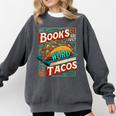 Books Are Just Word Tacos Shirt Book Shirts Reader Comfort Colors Sweatshirt Pepper Books Are Just Word Tacos Shirt Book Shirts Reader Comfort Colors Sweatshirt Pepper