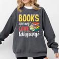 Books Are My Love Language Stack Comfort Colors Sweatshirt Pepper