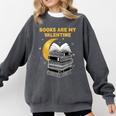 Books Are My Valentine Cute Book Lover Valentine's Day Comfort Colors Sweatshirt Pepper Books Are My Valentine Cute Book Lover Valentine's Day Comfort Colors Sweatshirt Pepper