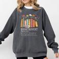 Booktrovert Cozy Book Lover Book Nerd Literary Humor Comfort Colors Sweatshirt Pepper