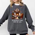 Cat Lover I'd Rather Be Home With My Cats Introvert Cozy Comfort Colors Sweatshirt Pepper Cat Lover I'd Rather Be Home With My Cats Introvert Cozy Comfort Colors Sweatshirt Pepper