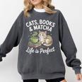 Cats Books And Matcha Life Is Perfect Green Tea Matcha Comfort Colors Sweatshirt Pepper