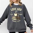 Christian Bookworm Love God Read Books Drink Tea Comfort Colors Sweatshirt Pepper