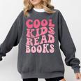 Cool Kids Read Books Library Book Reader Book Nerd Comfort Colors Sweatshirt Pepper