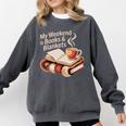 Cozy My Weekend Is Books Blankets Reading Tea Lover Premium Comfort Colors Sweatshirt Pepper Cozy My Weekend Is Books Blankets Reading Tea Lover Premium Comfort Colors Sweatshirt Pepper
