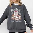 Dear Santa More Book Please Christmas Reading Book Librarian Comfort Colors Sweatshirt Pepper Dear Santa More Book Please Christmas Reading Book Librarian Comfort Colors Sweatshirt Pepper