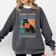 Drink Coffee Read Books Dismantle Systems Of Oppression Cat Comfort Colors Sweatshirt Pepper Drink Coffee Read Books Dismantle Systems Of Oppression Cat Comfort Colors Sweatshirt Pepper