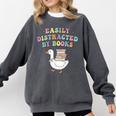 Easily Distracted By Books Silly-Goose Bookish Library Read Comfort Colors Sweatshirt Pepper