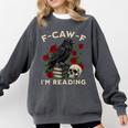 F-CAW-F I'm Reading Crow Book Lover Introvert Meme Comfort Colors Sweatshirt Pepper F-CAW-F I'm Reading Crow Book Lover Introvert Meme Comfort Colors Sweatshirt Pepper