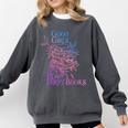 Good Girls Read Dirty Books Apparel Comfort Colors Sweatshirt Pepper Good Girls Read Dirty Books Apparel Comfort Colors Sweatshirt Pepper