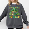 Goods Luck Read Librarian Book Patrick Days Shamrock Clover Comfort Colors Sweatshirt Pepper