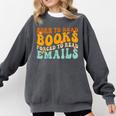 Groovy Born To Read Books Forced To Read Emails Reading Comfort Colors Sweatshirt Pepper Groovy Born To Read Books Forced To Read Emails Reading Comfort Colors Sweatshirt Pepper