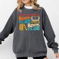 What Happens In Book Club Stays In Book Club Retro Comfort Colors Sweatshirt Pepper
