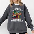 Happiness More Books Read Reading Librarian Men Women Kids Comfort Colors Sweatshirt Pepper